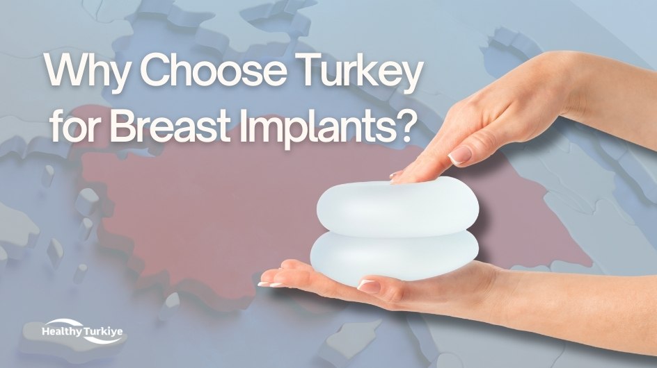 Borstimplantaten procedure turkije