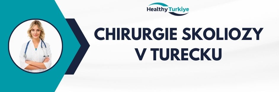 chirurgie skoliozy v Turecku