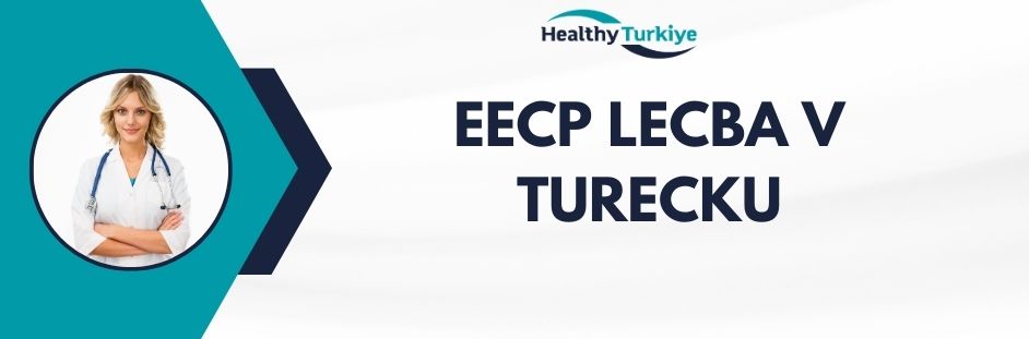 eecp lecba v Turecku