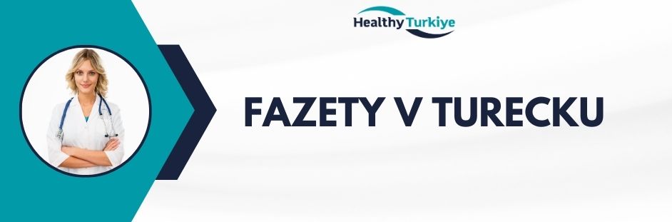 fazety v Turecku