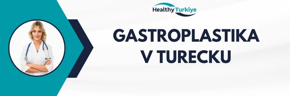 gastroplastika v Turecku