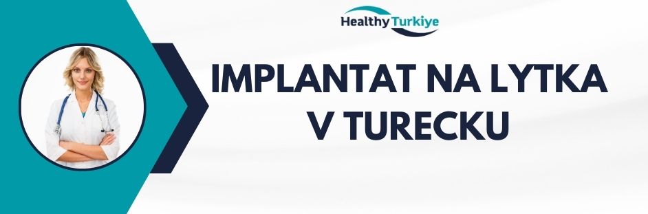 implantat na lytka v Turecku