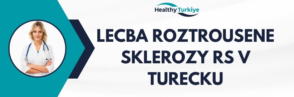 lecba roztrousene sklerozy rs v Turecku