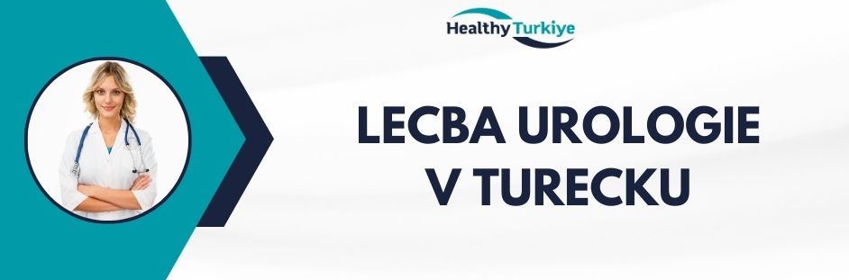 lecba urologie v Turecku