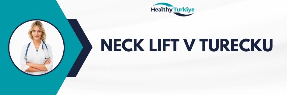 neck lift v Turecku