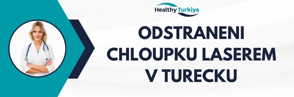 odstraneni chloupku laserem v Turecku