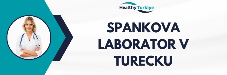spankova laborator v Turecku