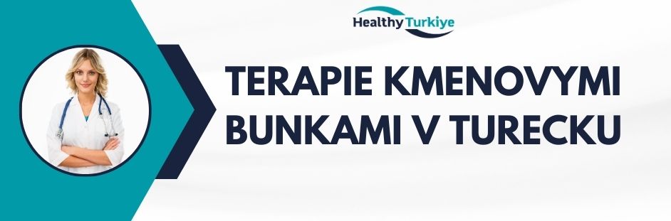 terapie kmenovymi bunkami v Turecku