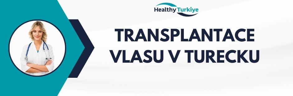 transplantace vlasu v Turecku