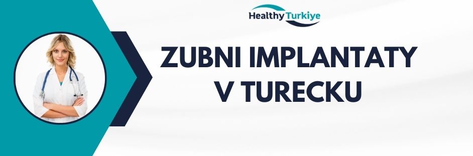zubni implantaty v Turecku