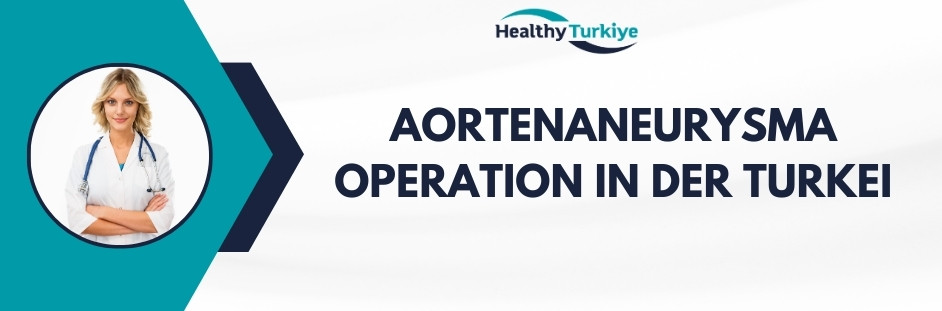 aortenaneurysma operation