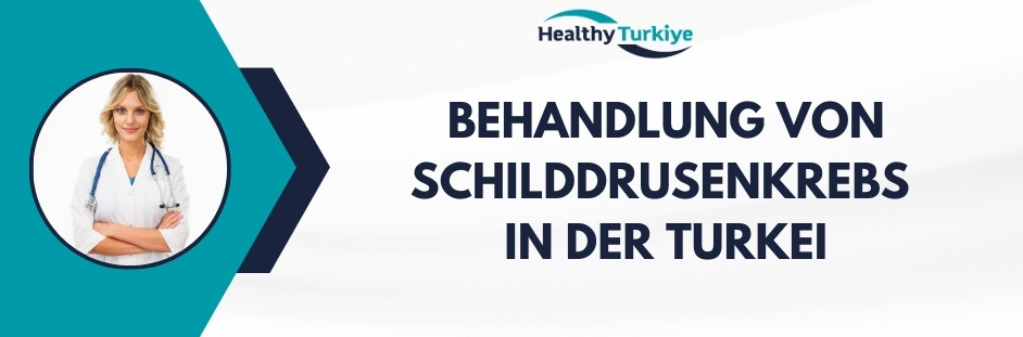 behandlung von schilddrusenkrebs