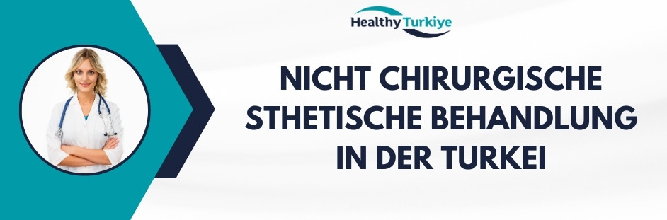 nicht chirurgische sthetische behandlung