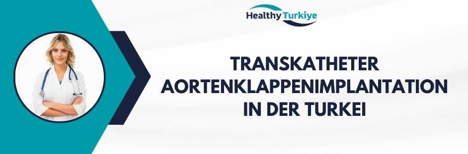 transkatheter aortenklappenimplantation