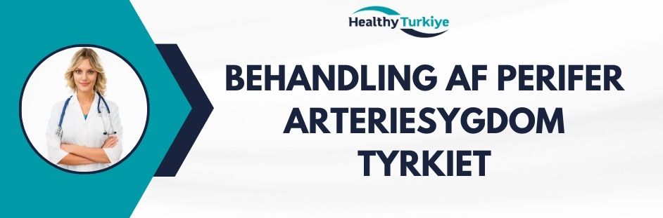 behandling af perifer arteriesygdom tyrkiet