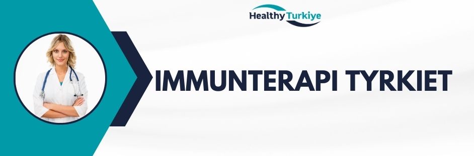 immunterapi tyrkiet