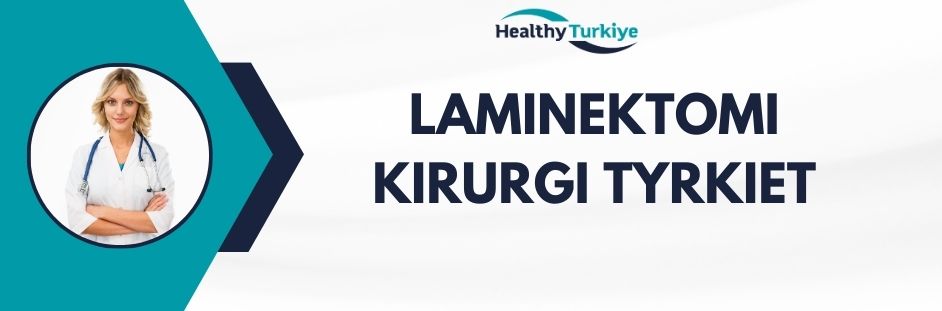 laminektomi kirurgi tyrkiet