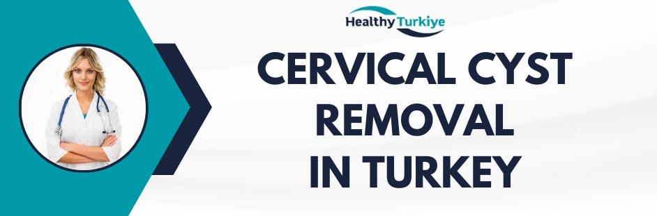 cervical cyst removal