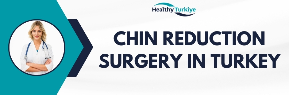 chin reduction surgery