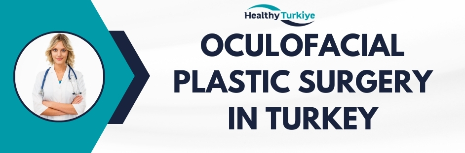 oculofacial plastic surgery