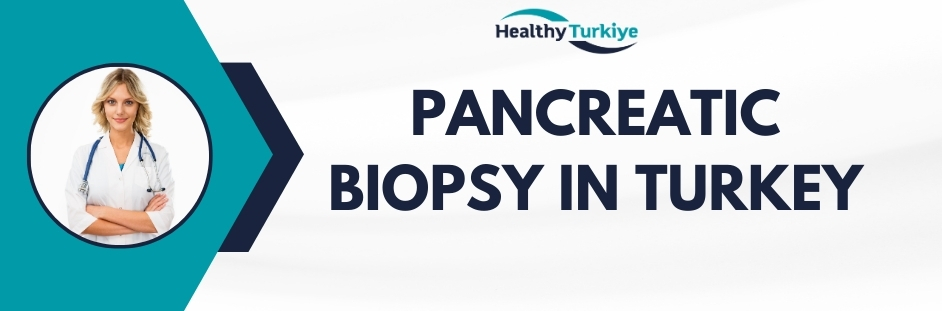 pancreatic biopsy