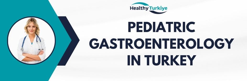 pediatric gastroenterology