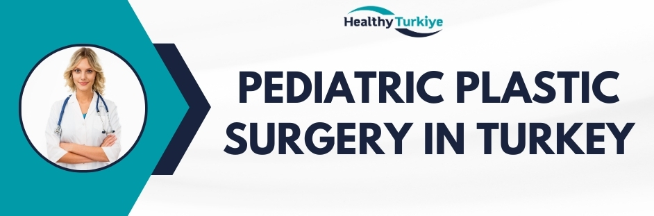 pediatric plastic surgery