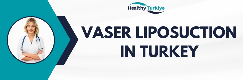 vaser liposuction