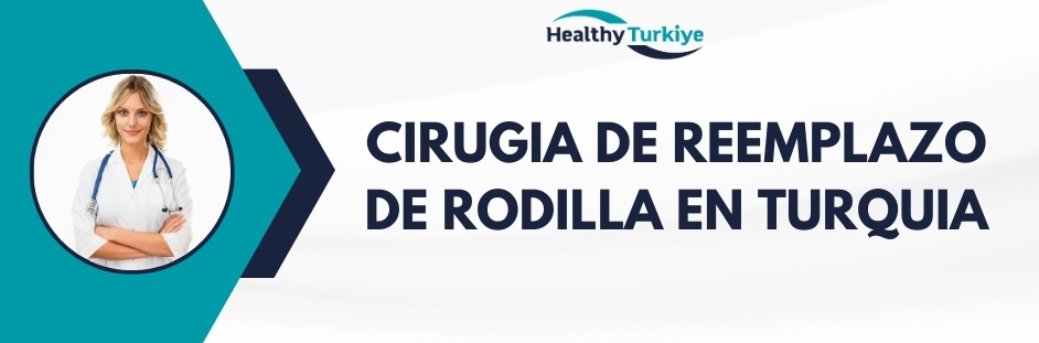 cirugia de reemplazo de rodilla