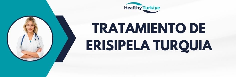tratamiento de erisipela turquia