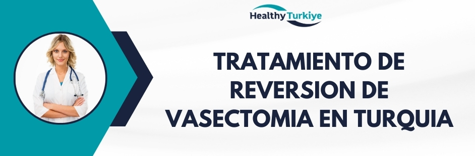 tratamiento de reversion de vasectomia