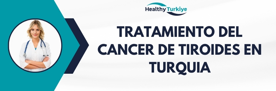 tratamiento del cancer de tiroides