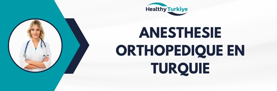 anesthesie orthopedique