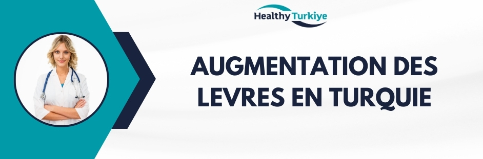 augmentation des levres