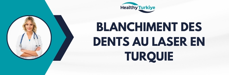 blanchiment des dents au laser