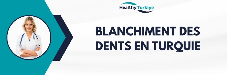 blanchiment des dents