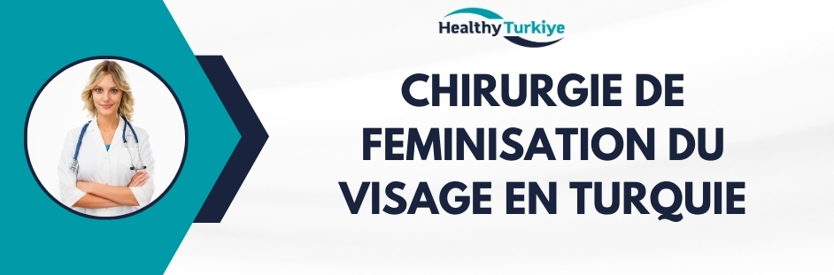 chirurgie de feminisation du visage