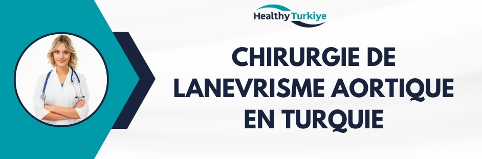 chirurgie de lanevrisme aortique