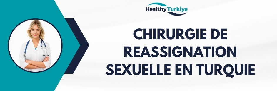 chirurgie de reassignation sexuelle