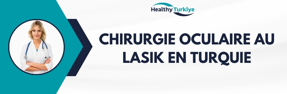 chirurgie oculaire au lasik