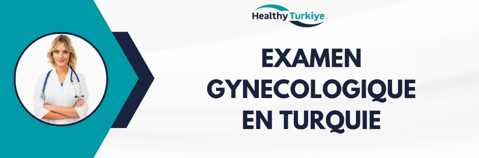 examen gynecologique