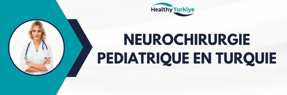 neurochirurgie pediatrique