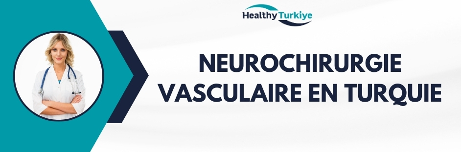 neurochirurgie vasculaire