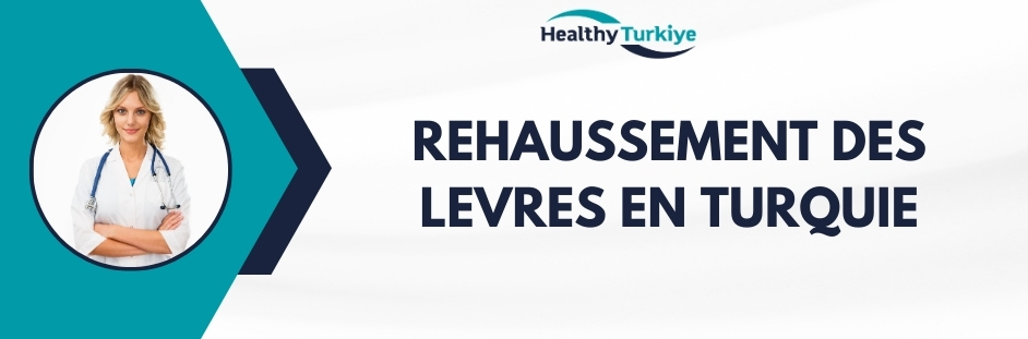 rehaussement des levres