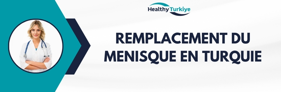 remplacement du menisque