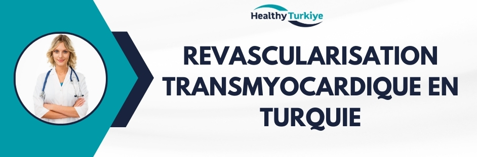 revascularisation transmyocardique