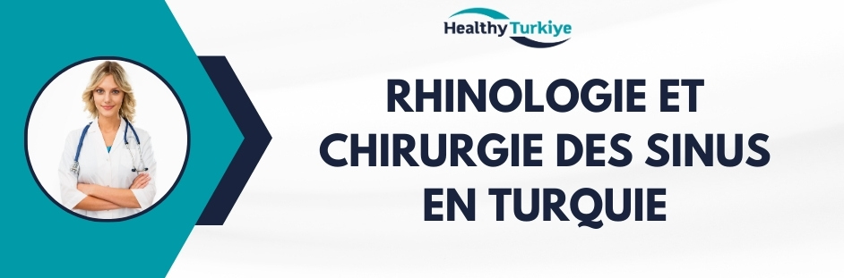 rhinologie et chirurgie des sinus