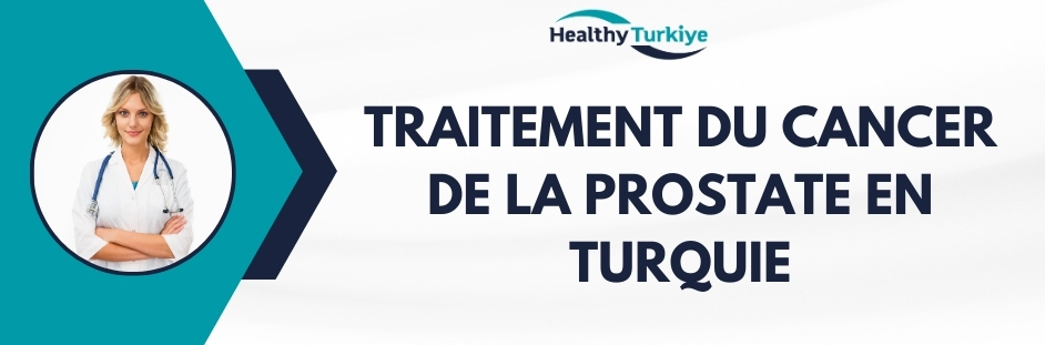 traitement du cancer de la prostate