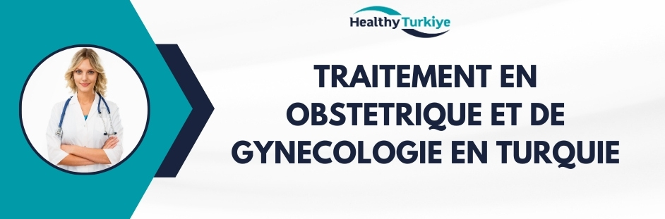 traitement en obstetrique et de gynecologie