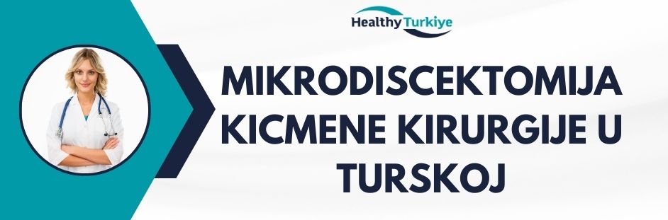 mikrodiscektomija kicmene kirurgije u turskoj